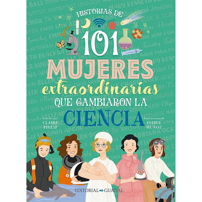 EDITORIAL GUADAL - LIBRO 101 MUJERES QUE CAMBIARON LA CIENCIA