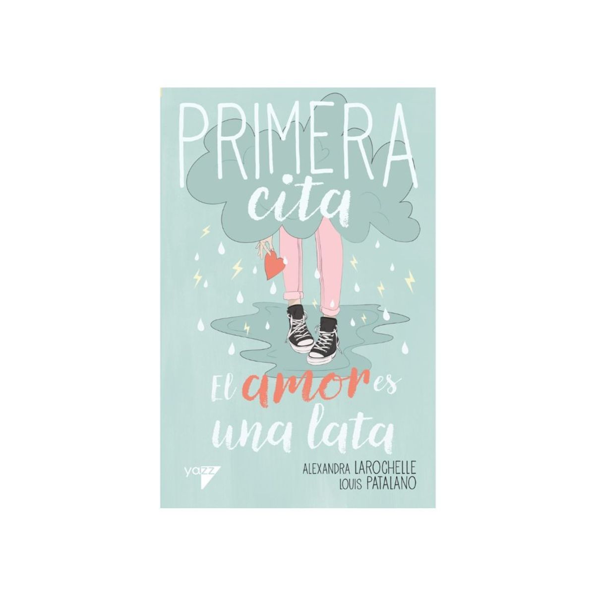 ZIG ZAG - Libro PRIMERA CITA2EL AMOR ES UNA LATA