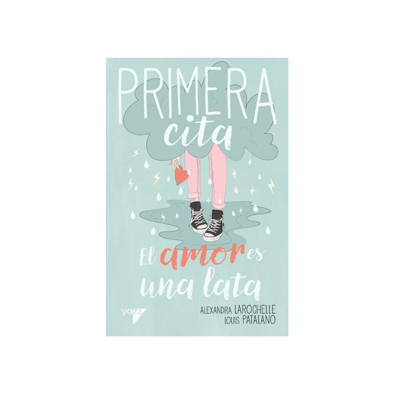 ZIG ZAG - Libro PRIMERA CITA2EL AMOR ES UNA LATA