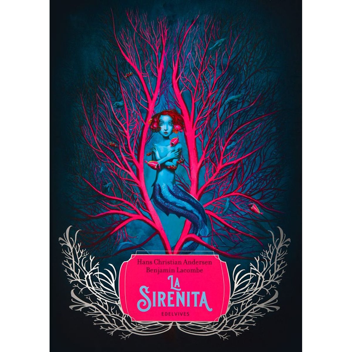 EDELVIVES - Cuentos Clásicos Ilustrados - La Sirenita