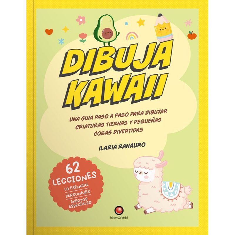 EDITORIAL CONTRAPUNTO - Libro Dibuja 62 Lecciones - Dibuja Kawaii