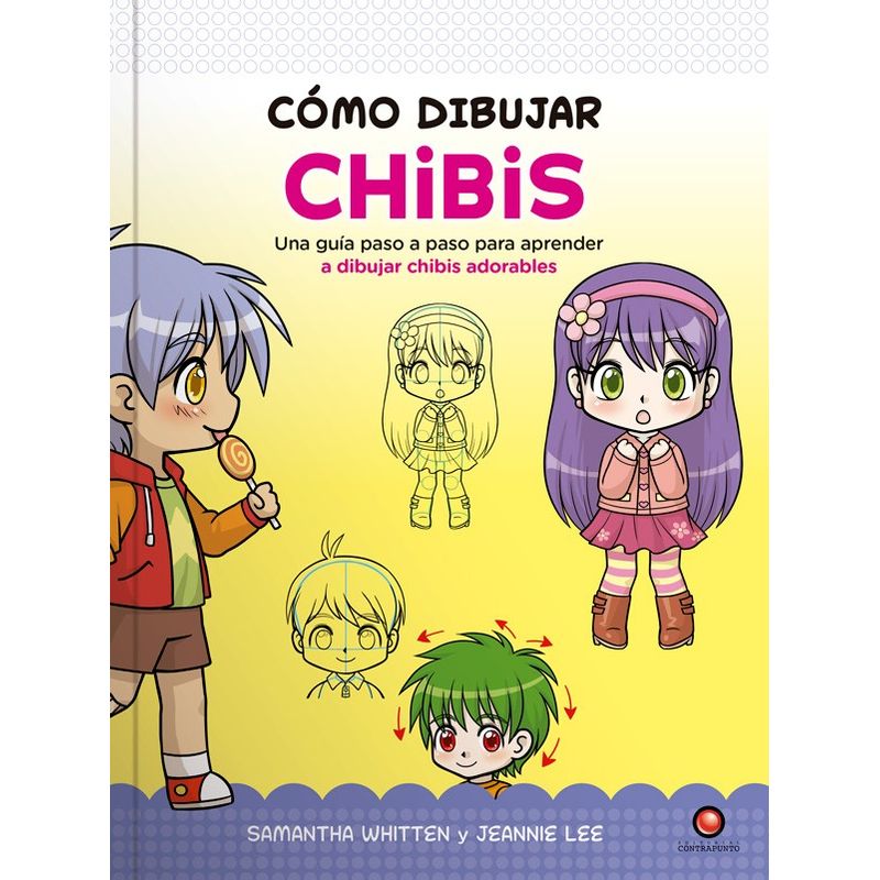 EDITORIAL CONTRAPUNTO - Libro Como Dibujar Chibis. Una Guia Paso A Paso
