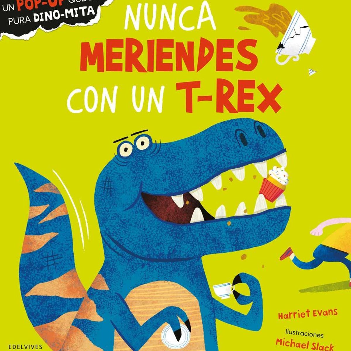 EDELVIVES - Libro Nunca Meriendes Con Un T-Rex