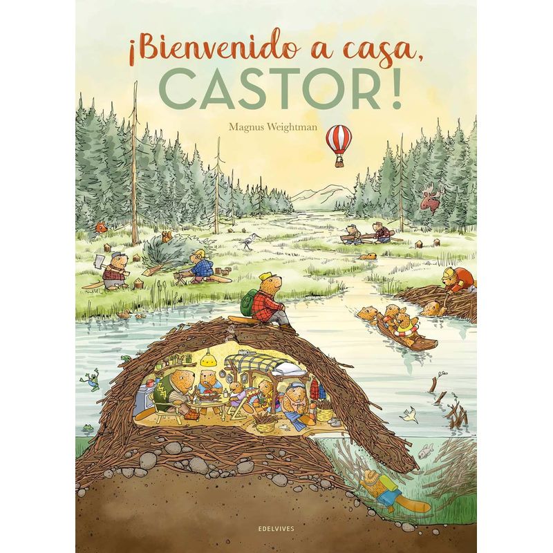 EDELVIVES - Libro ¡Bienvenido a casa, castor!