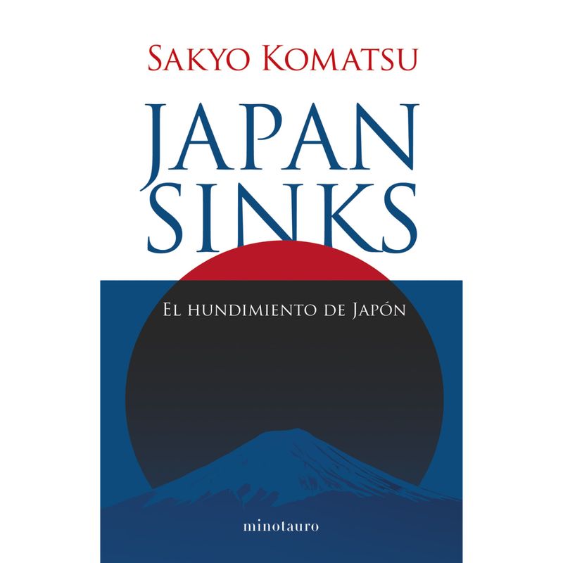 EDICIONES MINOTAURO - Japan Sinks - Autor(a):  Sayko  Komatsu