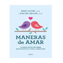 URANO - MANERAS DE AMAR . LEVINE, AMIR/ HELLER, RACHEL