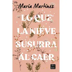 CROSS BOOKS - Lo Que La Nieve Susurra Al Caer