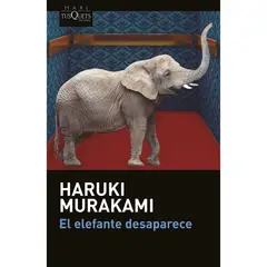 EDITORIAL TUSQUETS - El Elefante Desaparece