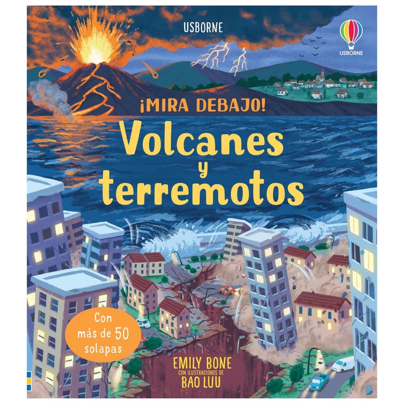 USBORNE - Volcanes y terremotos - Colección mira debajo USBORNE