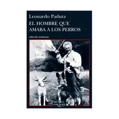 TOP10BOOKS - LIBRO EL HOMBRE QUE AMABA A LOS PERROS / LEONARDO PADURA / TUSQUETS
