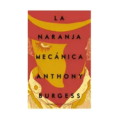 TOP10BOOKS - LIBRO LA NARANJA MECÁNICA / ANTHONY BURGESS / MINOTAURO