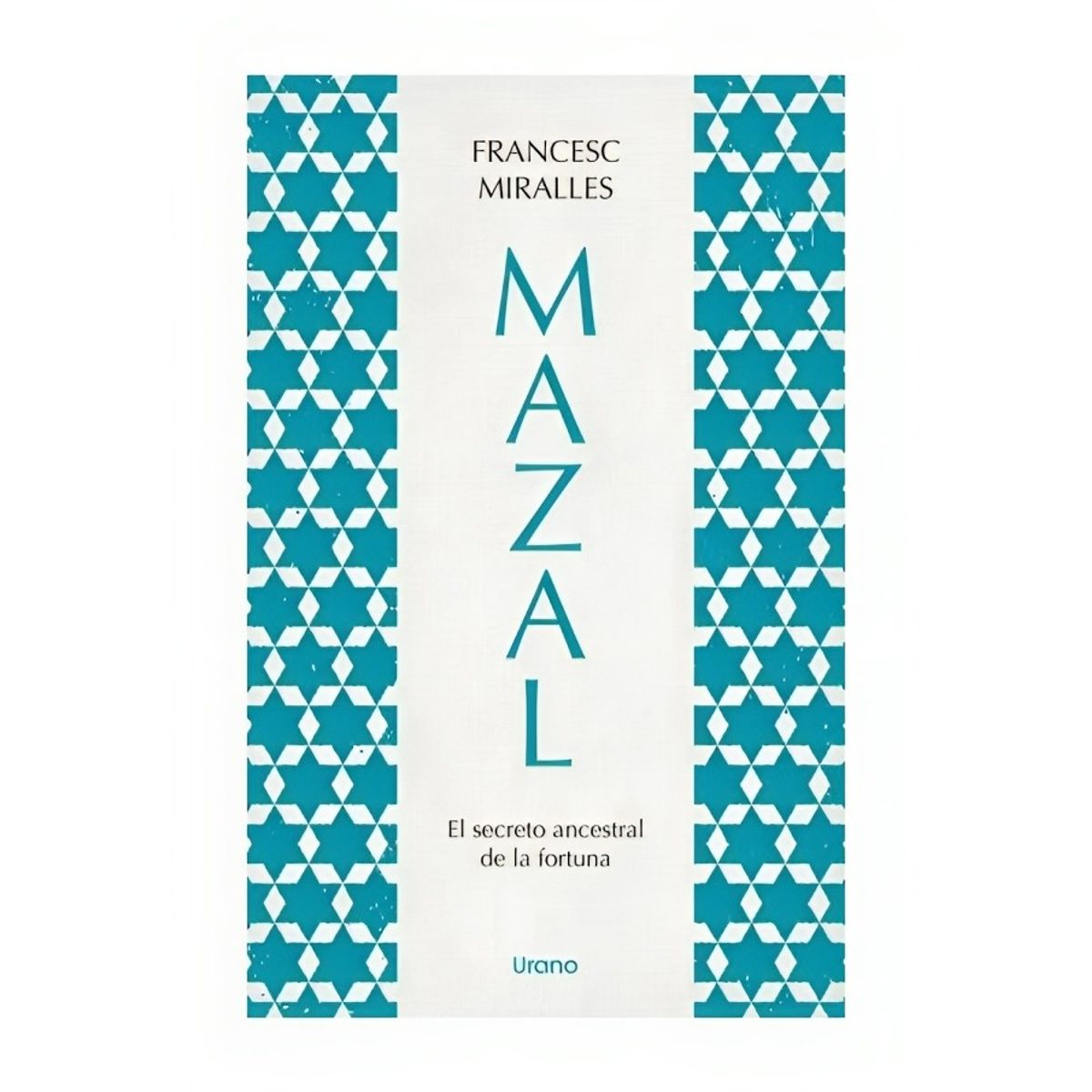 TOP10BOOKS - LIBRO Mazal. El Secreto Ancestral De La Fortuna