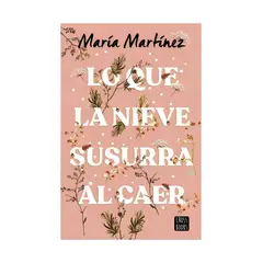 TOP10BOOKS - LIBRO Lo Que La Nieve Susurra Al Caer - Lo Que La Nieve Susurra Al Caer