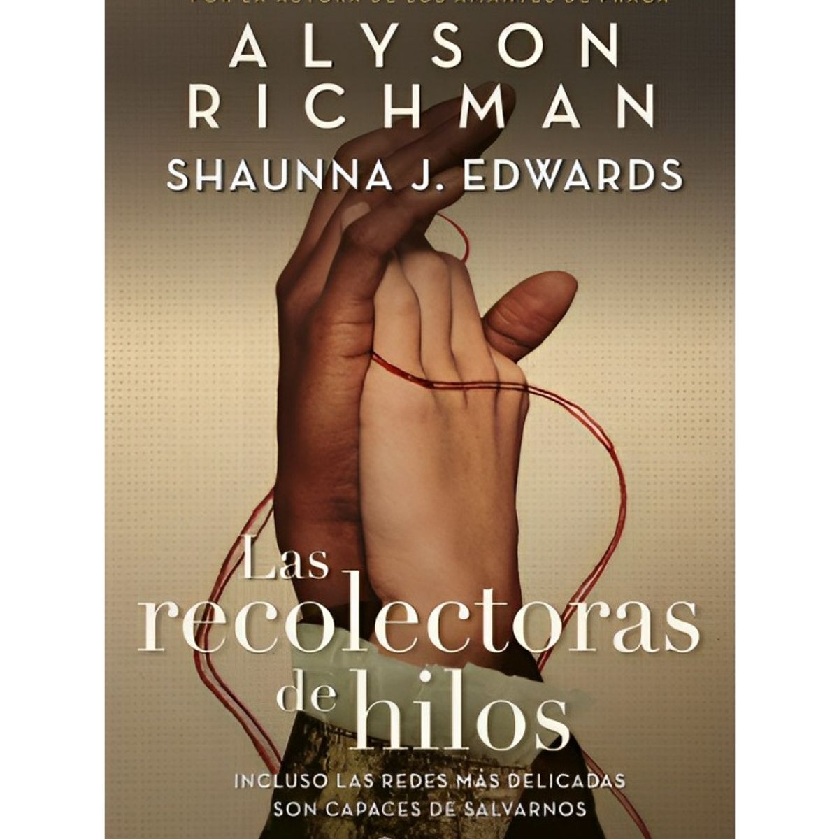 TOP10BOOKS - LIBRO Las Recolectoras De Hilos - Las Recolectoras De Hilos