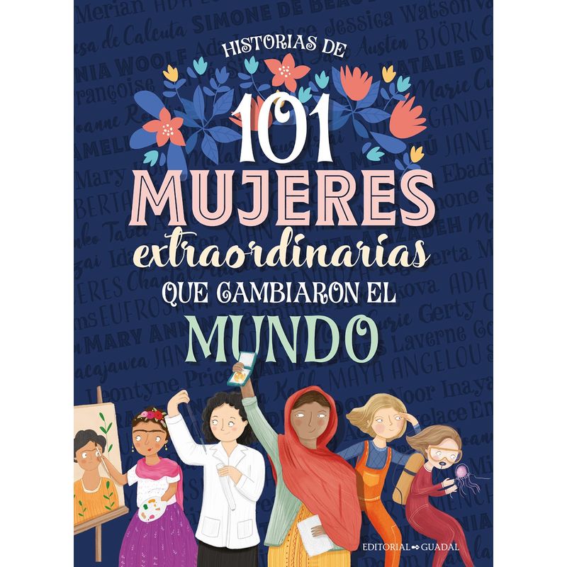EDITORIAL GUADAL - LIBRO 101 MUJERES QUE CAMBIARON EL MUNDO