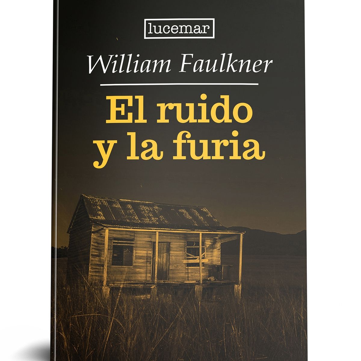 LUCEMAR - El ruido y la furia - Faulkner