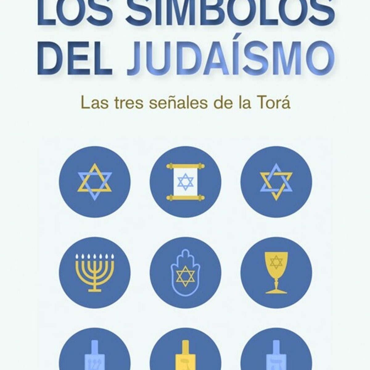 EDICIONES OBELISCO - Los Símbolos Del Judaísmo