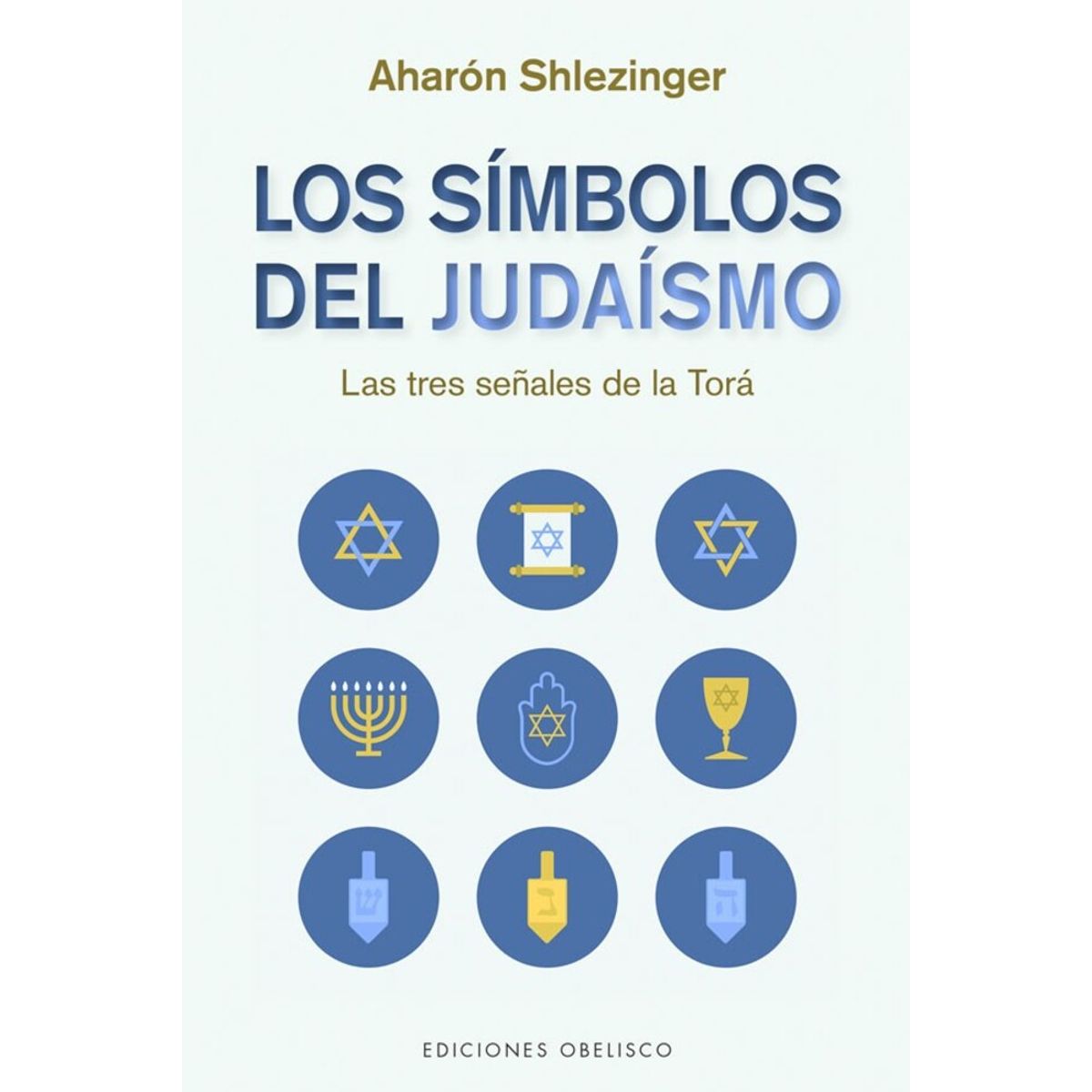 EDICIONES OBELISCO - Los Símbolos Del Judaísmo