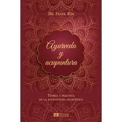EDICIONES OBELISCO - Ayurveda Y Acupuntura
