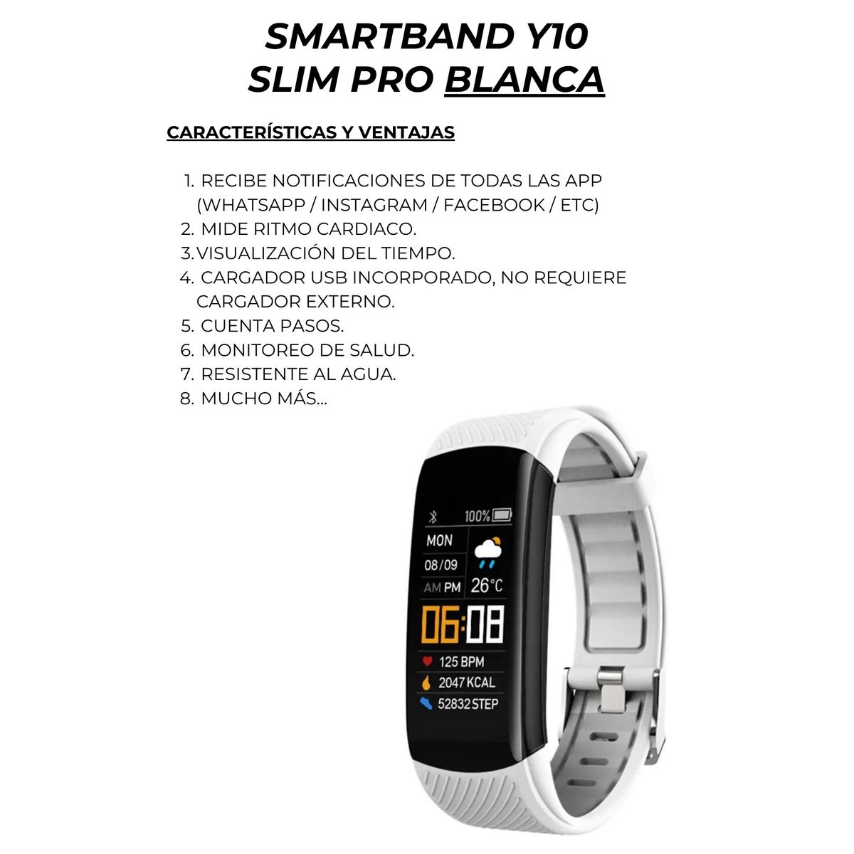 GENERICO - Smartband Banda Inteligente  Y10 SlimPro Sport  Iphone-Samsung  Blanco