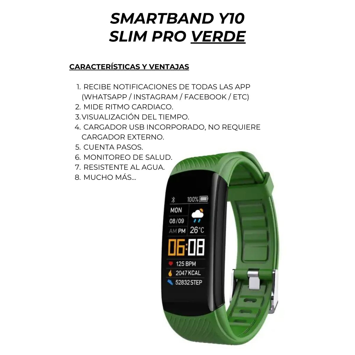 GENERICO - Smartband Banda Inteligente Y10 SlimPro Sport  Iphone-Samsung Verde
