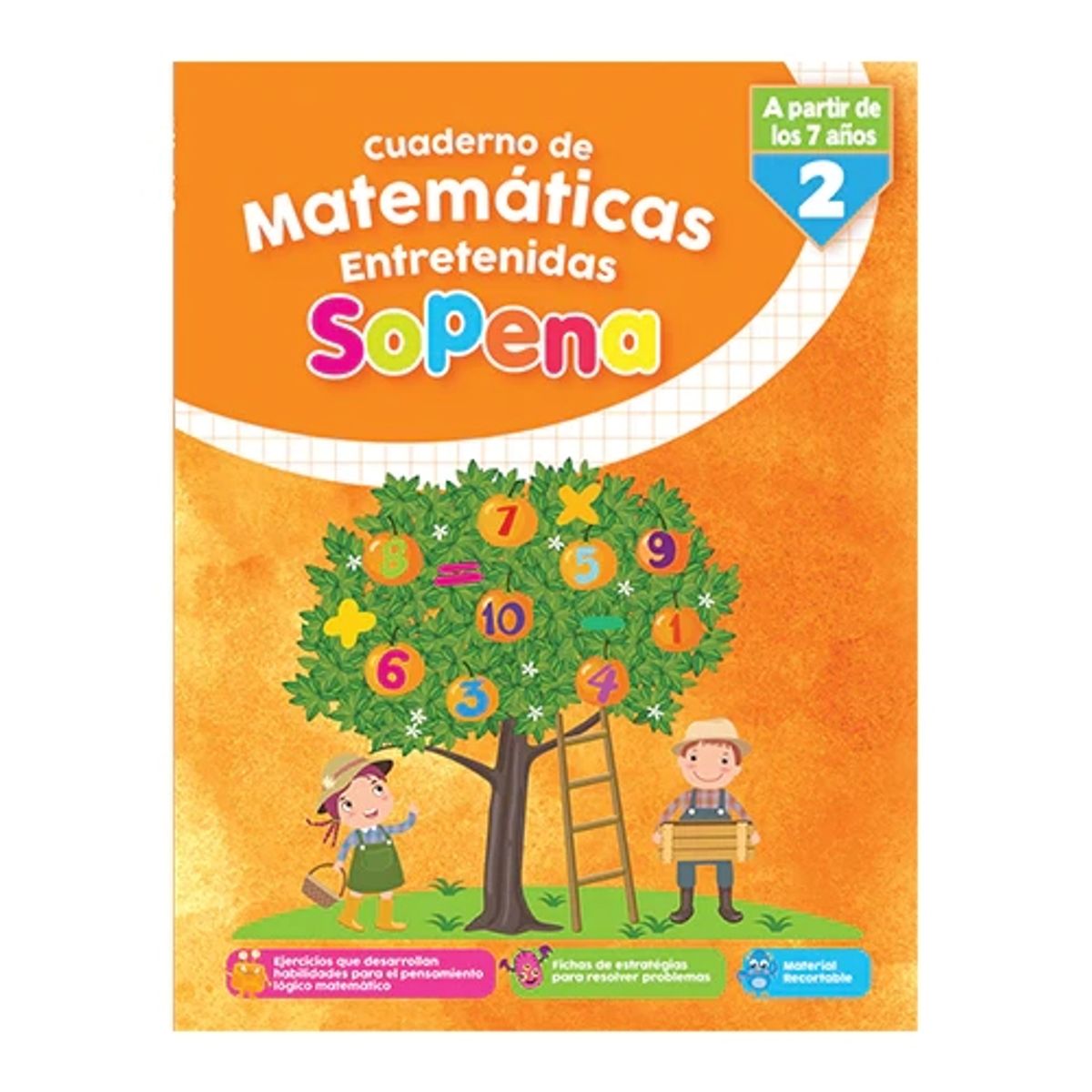 SOPENA - Matematicas Entretenidas Sopena Desde 7 Años 2° Basico