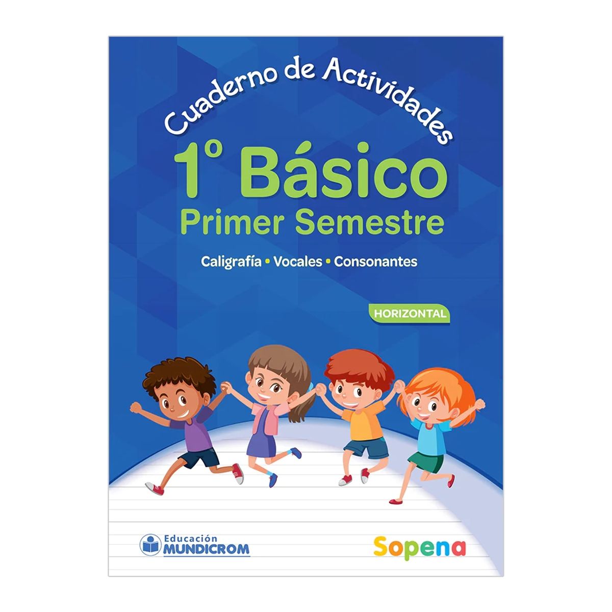 SOPENA - Cuaderno De Actividades 1° Básico 1 Semestre Horizontal Sopena Mundicrom