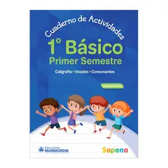 SOPENA - Cuaderno De Actividades 1° Básico 1 Semestre Horizontal Mundicrom