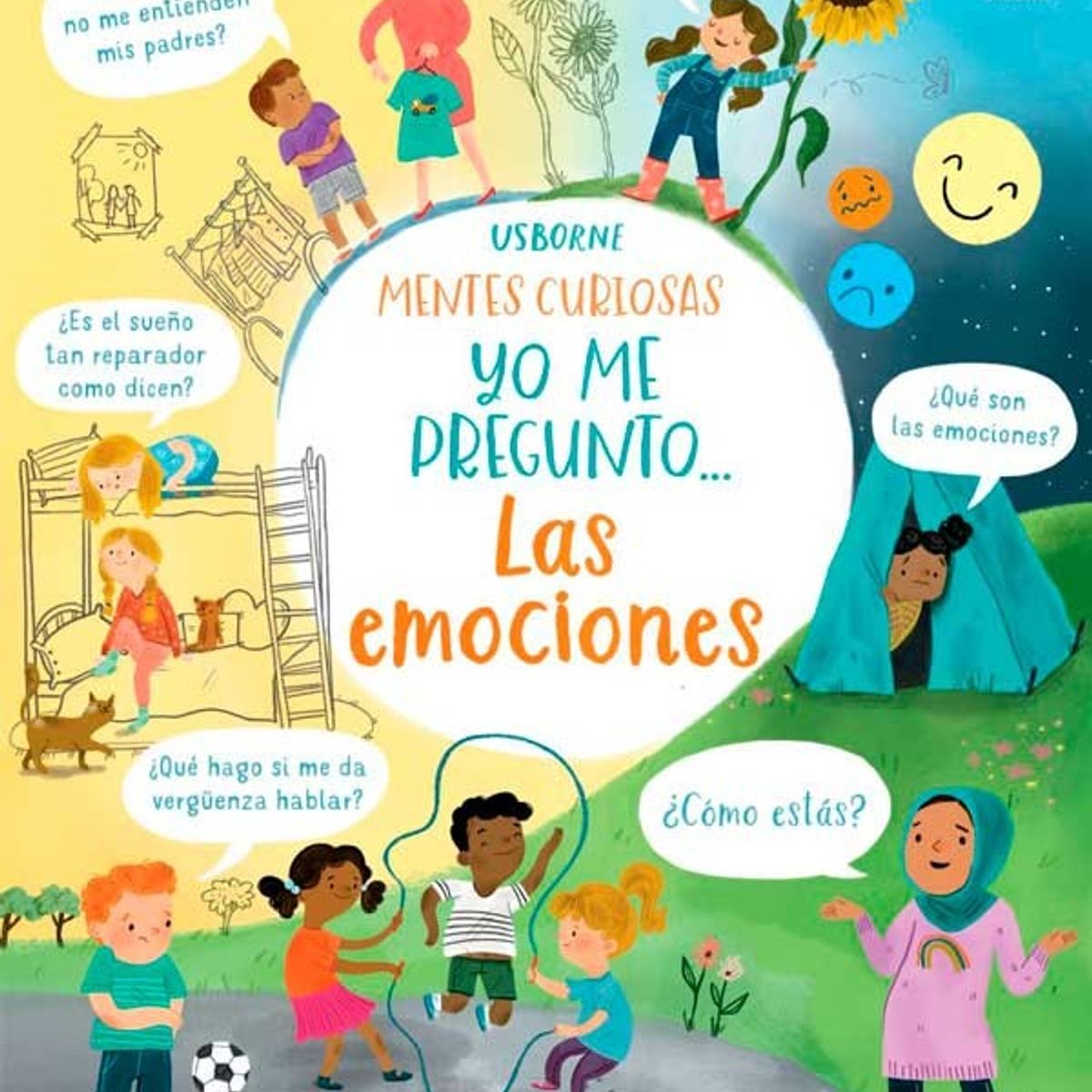 USBORNE - Mentes Curiosas - Yo Me Pregunto... Las Emociones