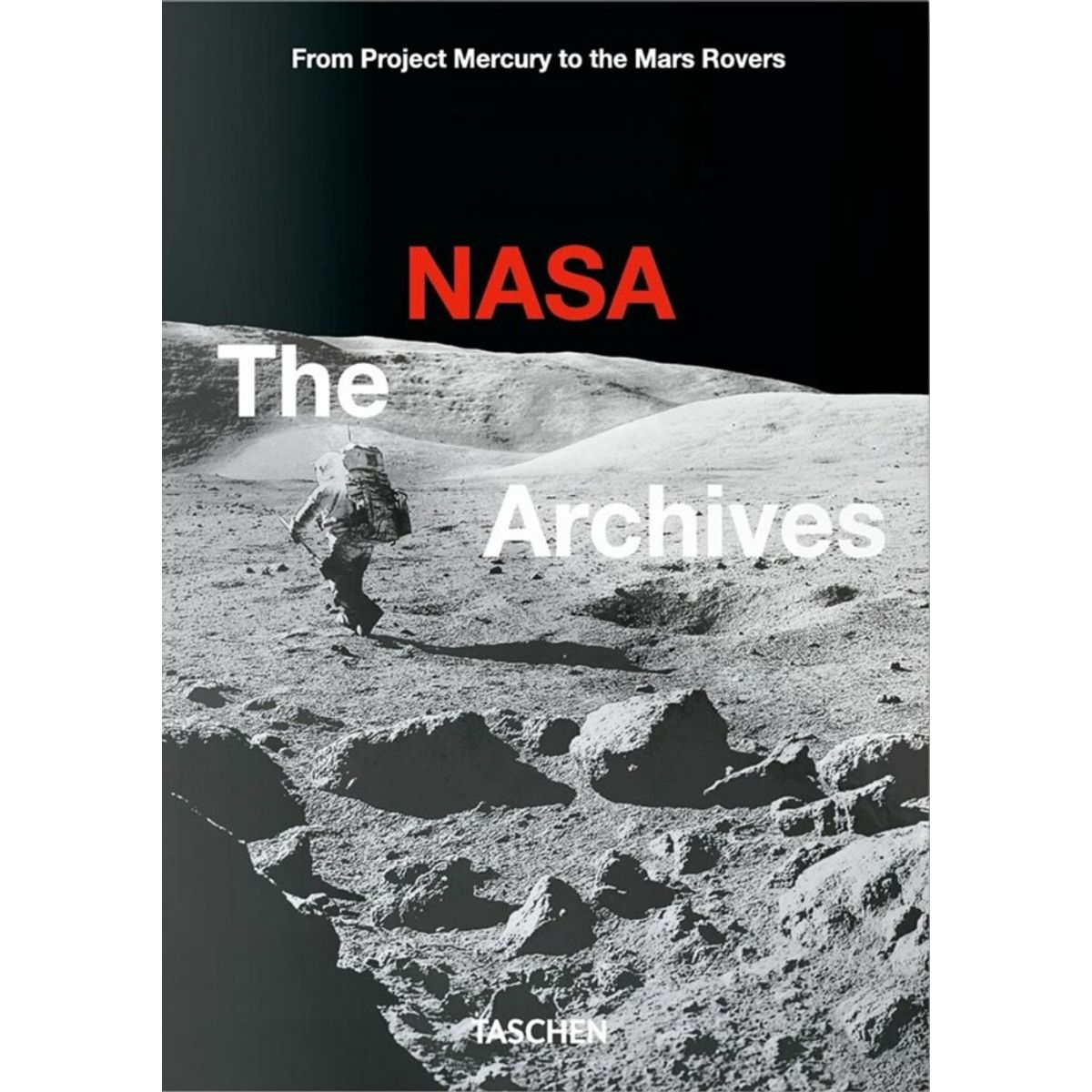 TASCHEN - 40 - Nasa. The Archives - Gb