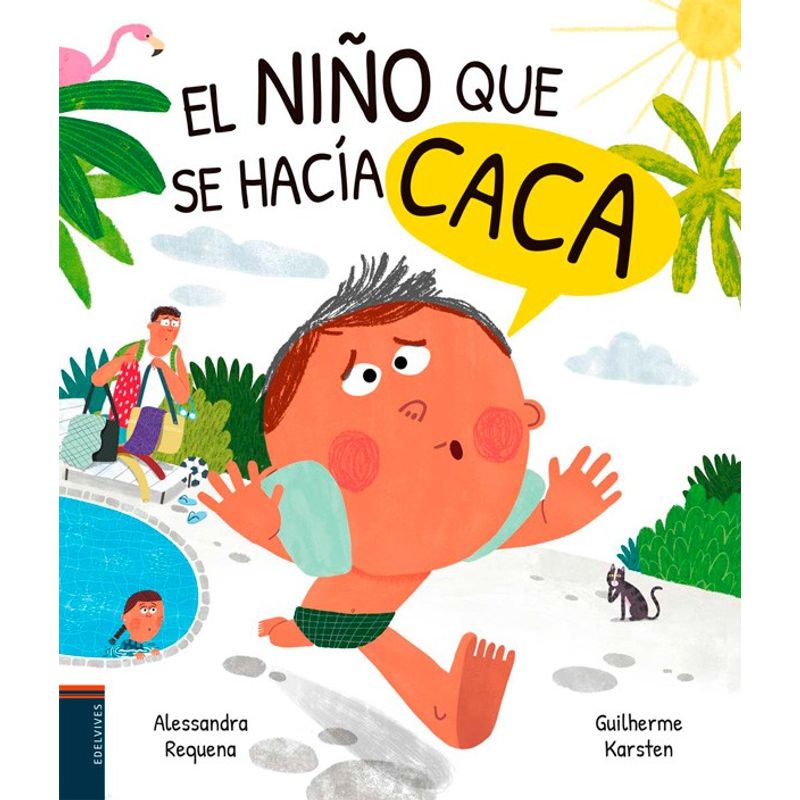 EDELVIVES - Libro El Niño Que Se Hacia Caca
