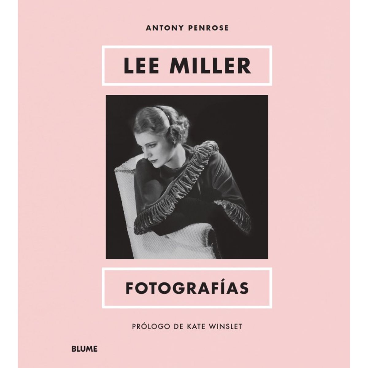 BLUME - Lee Miller. Fotografias