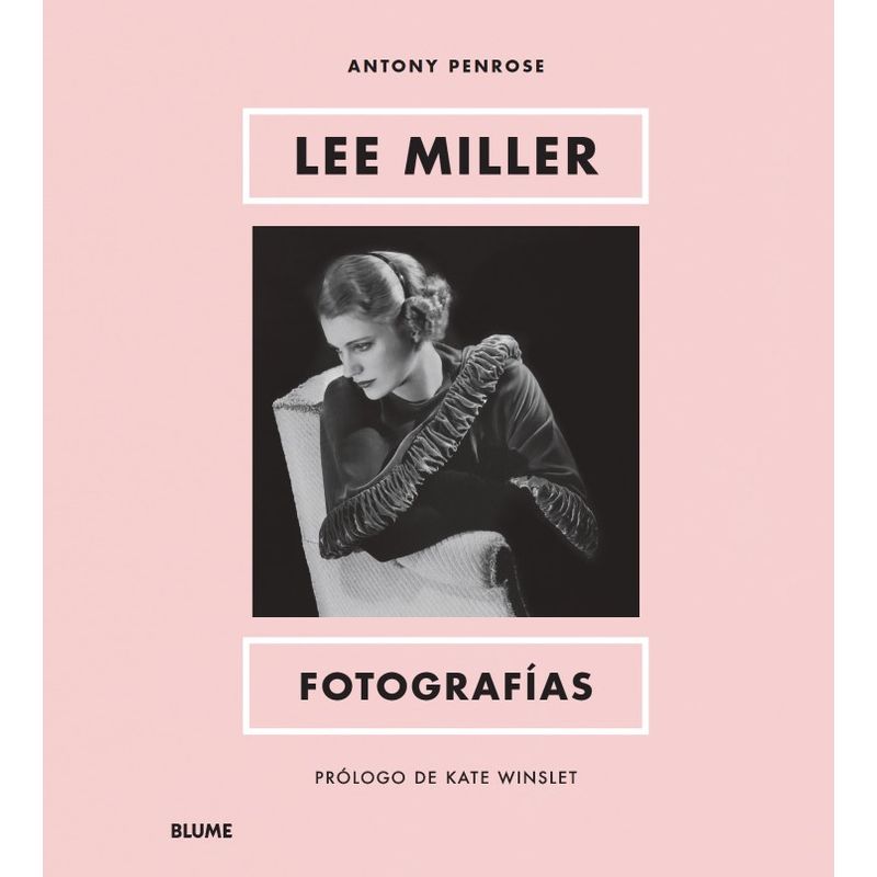 BLUME - Libro Lee Miller. Fotografias