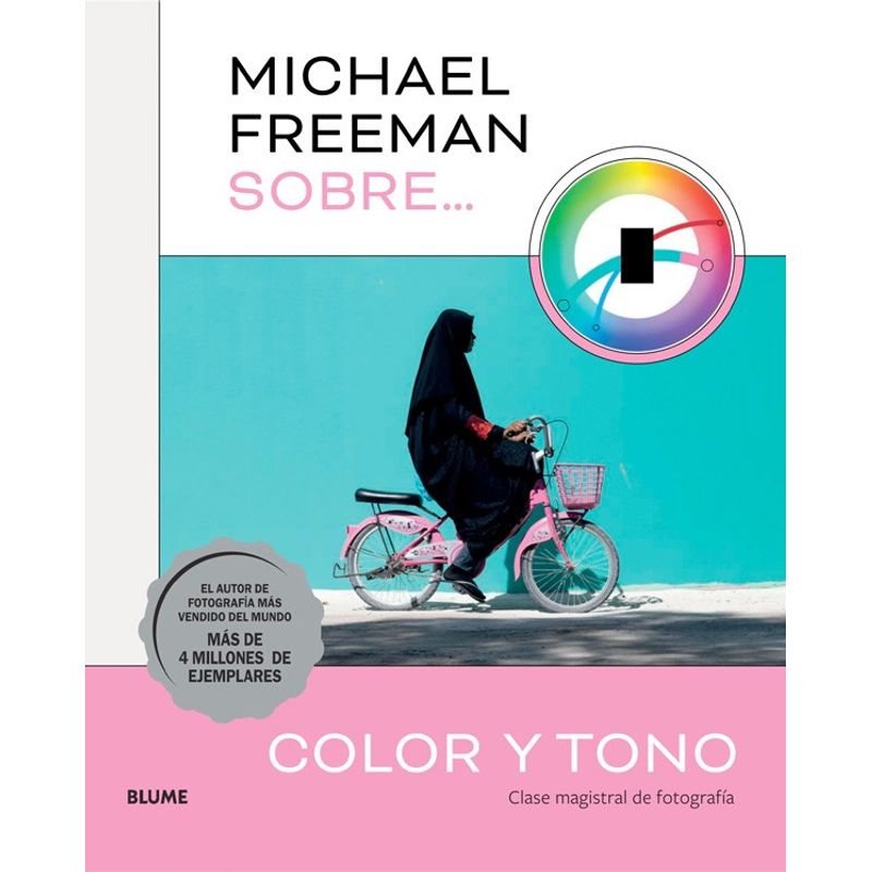 BLUME - Michael Freeman Sobre Color Y Tono