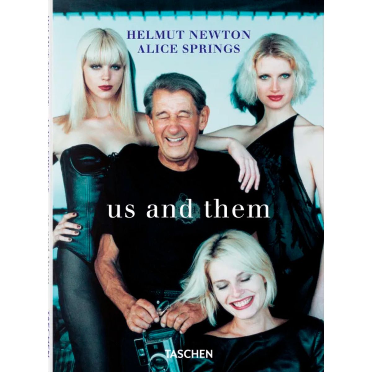 TASCHEN - Po - Helmut Newton & Alice Springs. Us And Them - Int