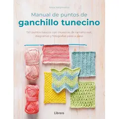 EDITORIAL CONTRAPUNTO - Manual De Puntos De Ganchillo Tunecino