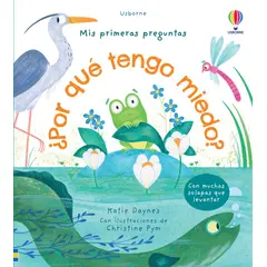 USBORNE - Mis Primeras Preguntas - Por Que Tengo Miedo