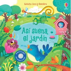 USBORNE - Libro Escucho, Toco Y Descubro - Asi Suena El Jardin