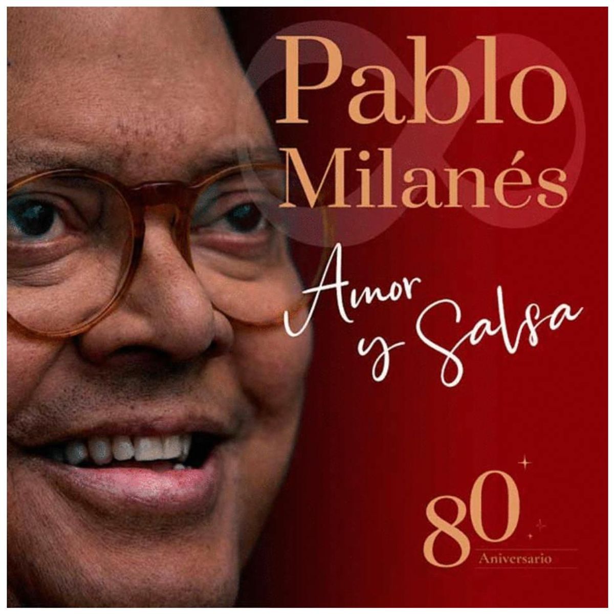 HITWAY MUSIC - PABLO MILANES-AMOR Y SALSA 80 ANIVERSARIO 2LP-VINILO