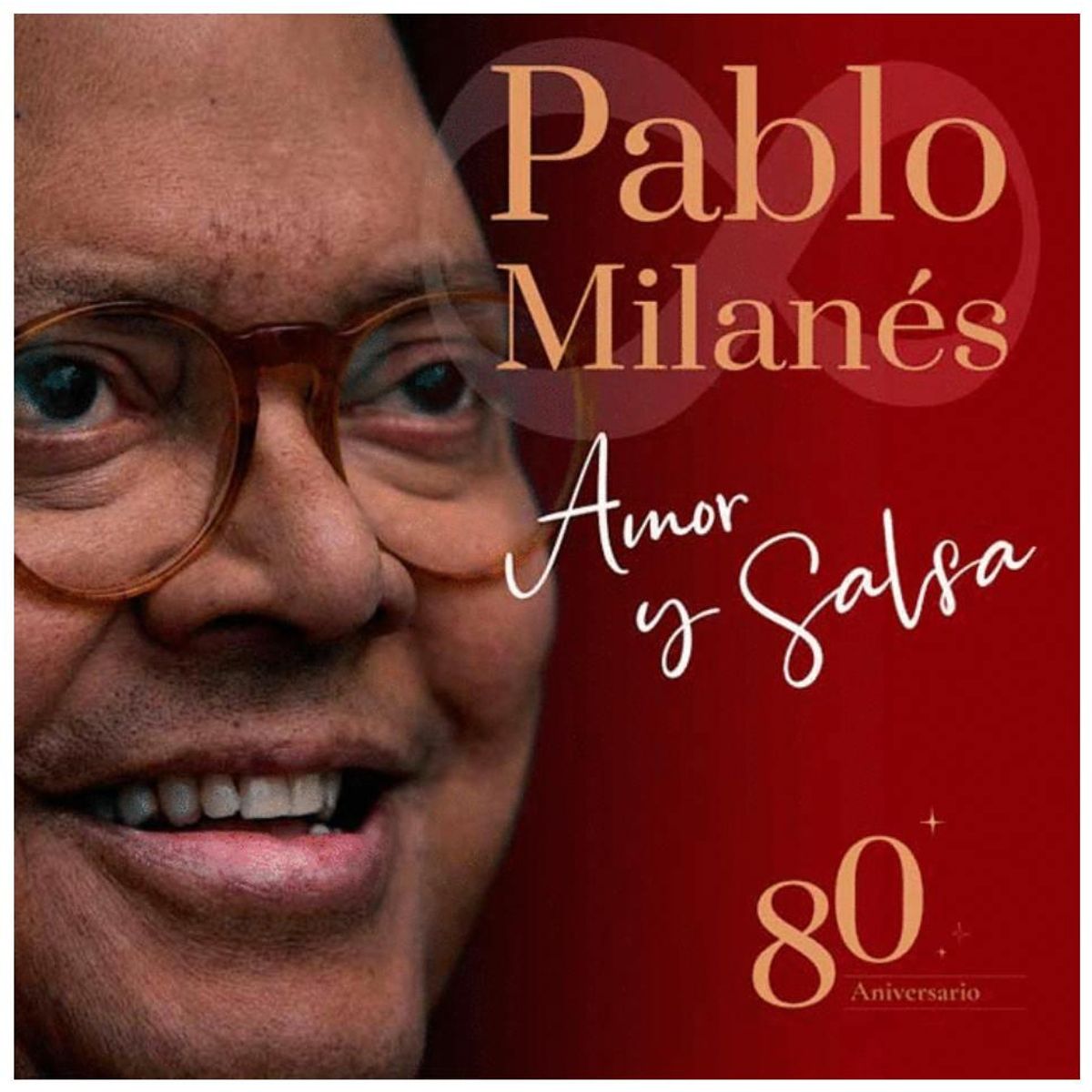 HITWAY MUSIC - PABLO MILANES-AMOR Y SALSA 80 ANIVERSARIO 2LP-VINILO