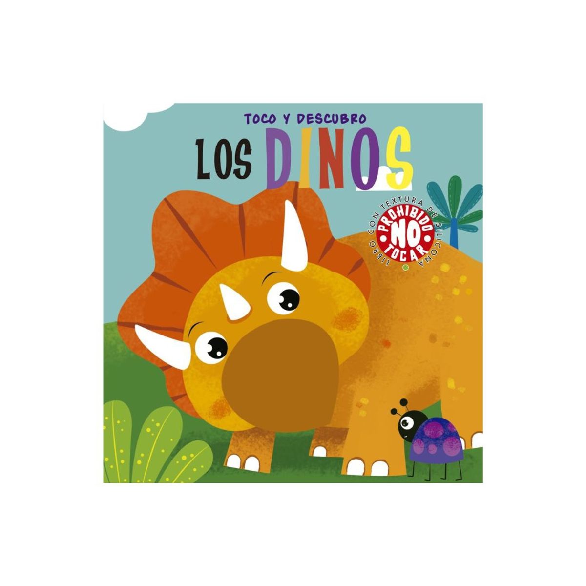 LATINBOOKS - Libro TOCO Y DESCUBRO - LOS DINOS