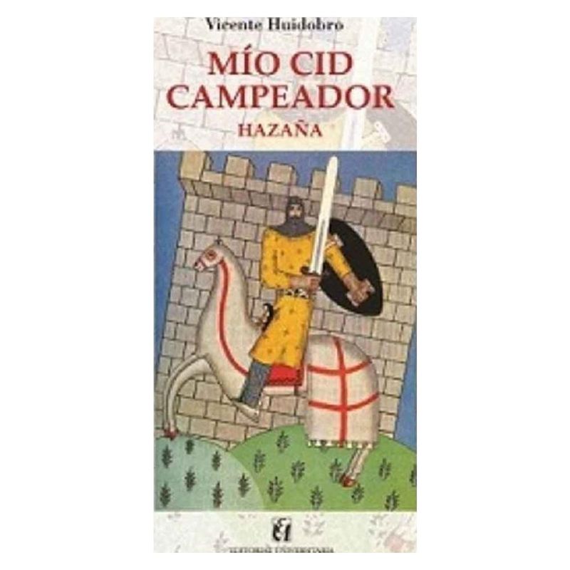 EDITORIAL UNIVERSITARIA - Mio Cid Campeador: Hazaña