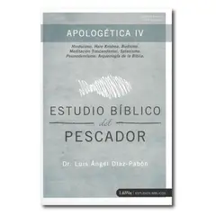 GENERICO - Estudio Bíblico del Pescador - Apologética IV