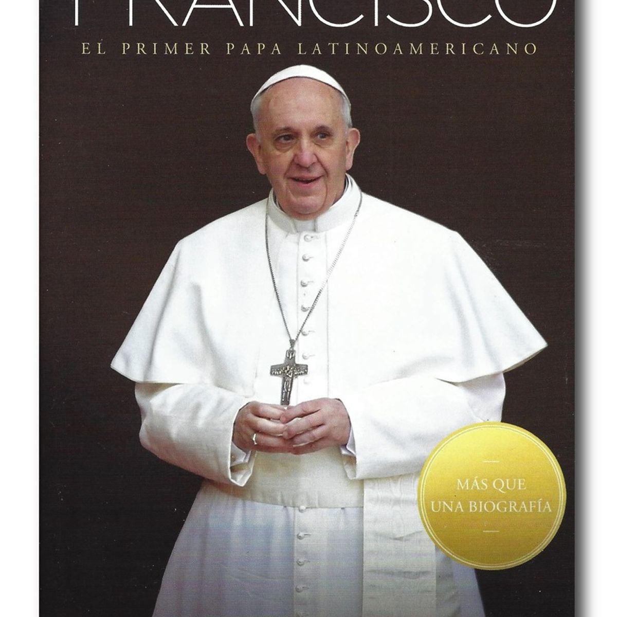 GRUPO NELSON - Francisco El primer Papa latinoamericano