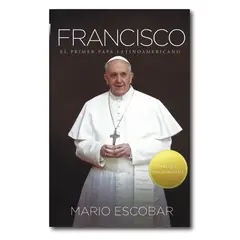 GRUPO NELSON - Francisco El primer Papa latinoamericano