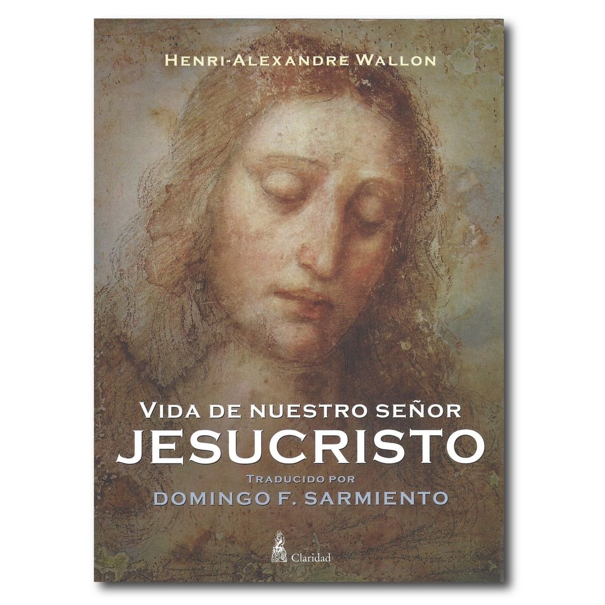 CLARIDAD - Vida de nuestro señor Jesucristo