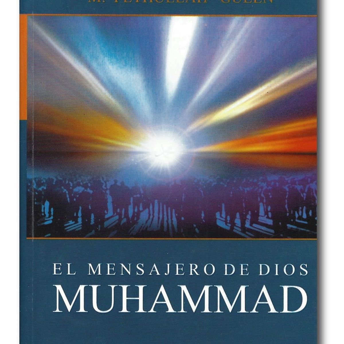 GENERICO - El mensajero de Dios Muhammad