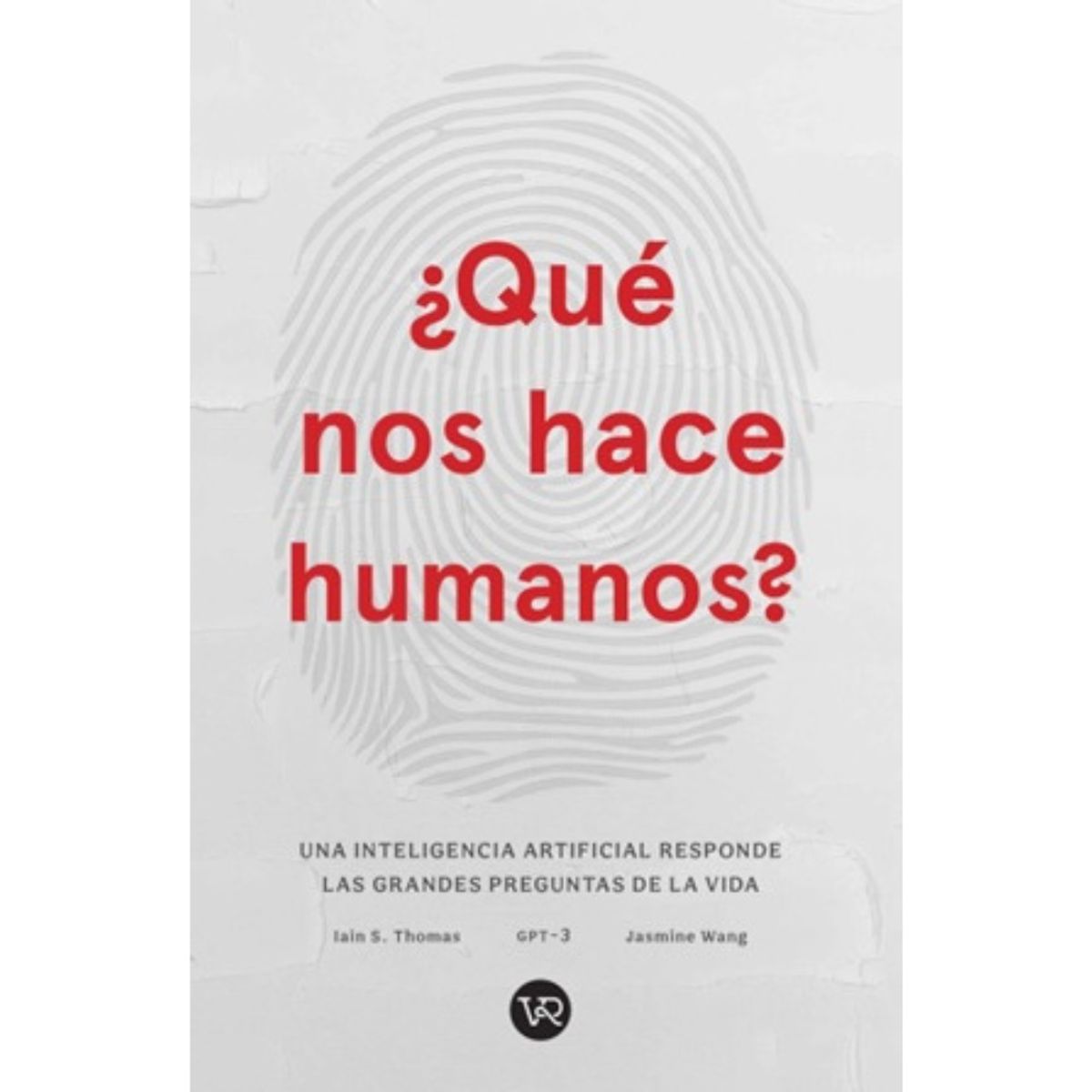 VERGARA Y RIBA - Libro ¿QUÉ NOS HACE HUMANOS