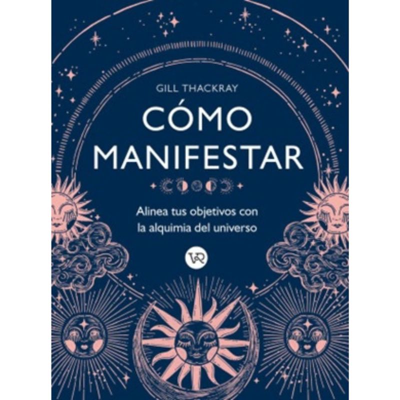 VERGARA Y RIBA - Libro CÓMO MANIFESTAR