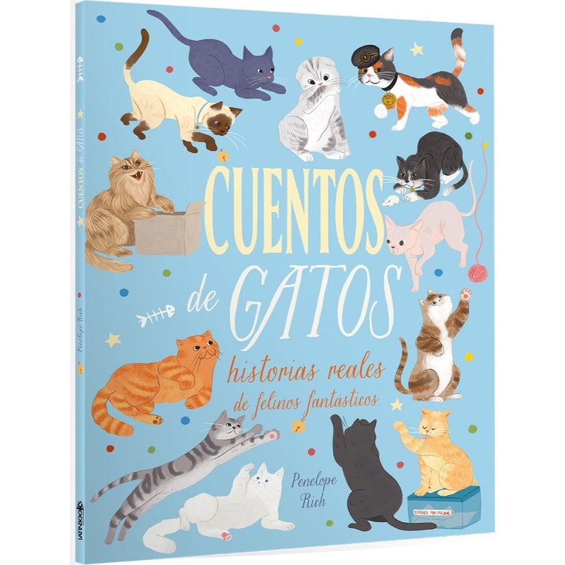 LATINBOOKS - Libro CUENTOS DE GATOS  - HISTORIAS REALES DE FELINOS FANTÁSTICOS